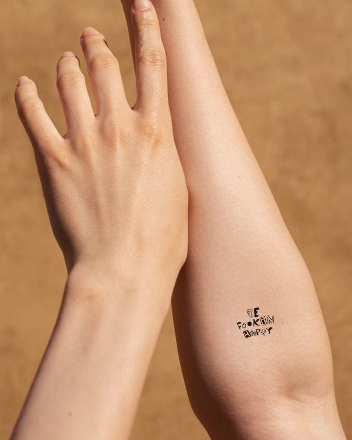 Be Fooking Happy Semi Permanent Tattoo