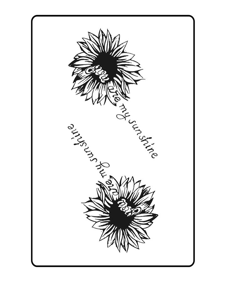 You are my sunshine Semi Permanent Tattoo
