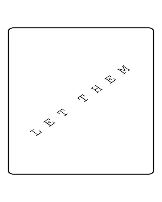 Let Them Temporary Tattoo