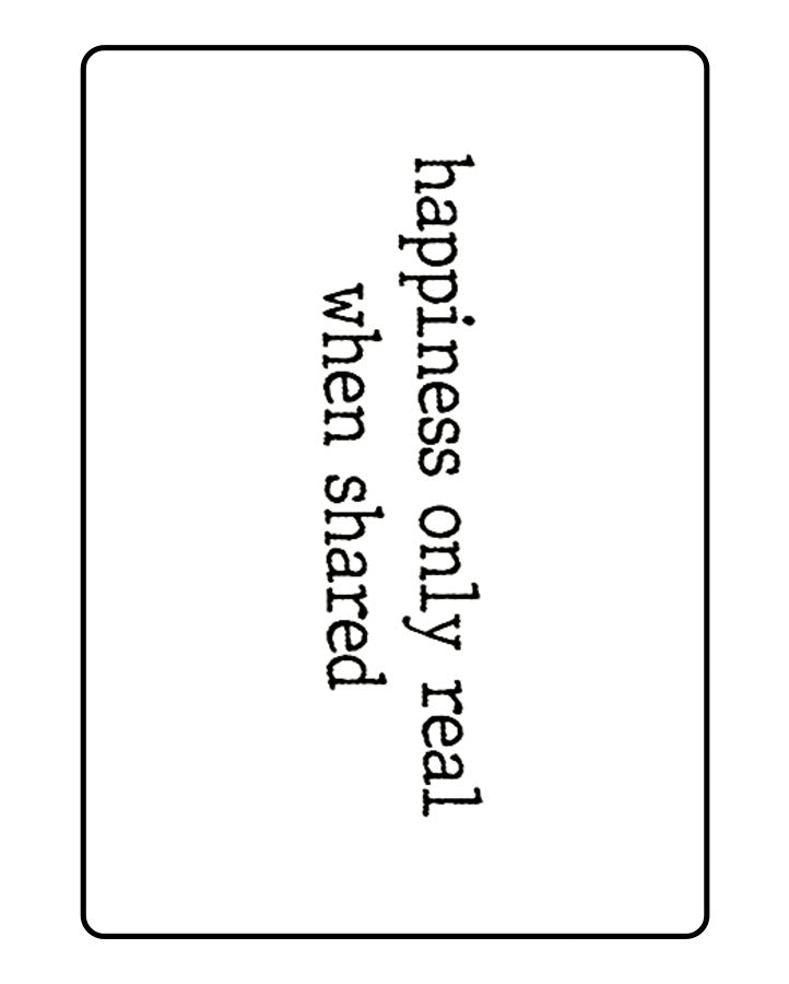 NEW "happiness only real when shared" Temporary Tattoo