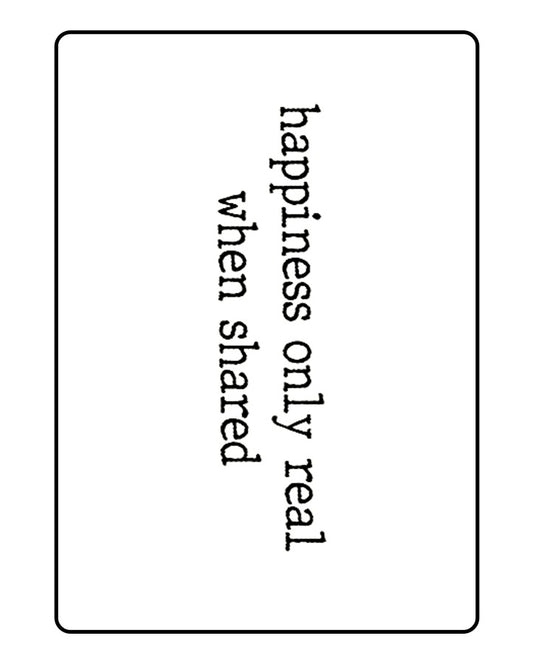 NEW "happiness only real when shared" Temporary Tattoo