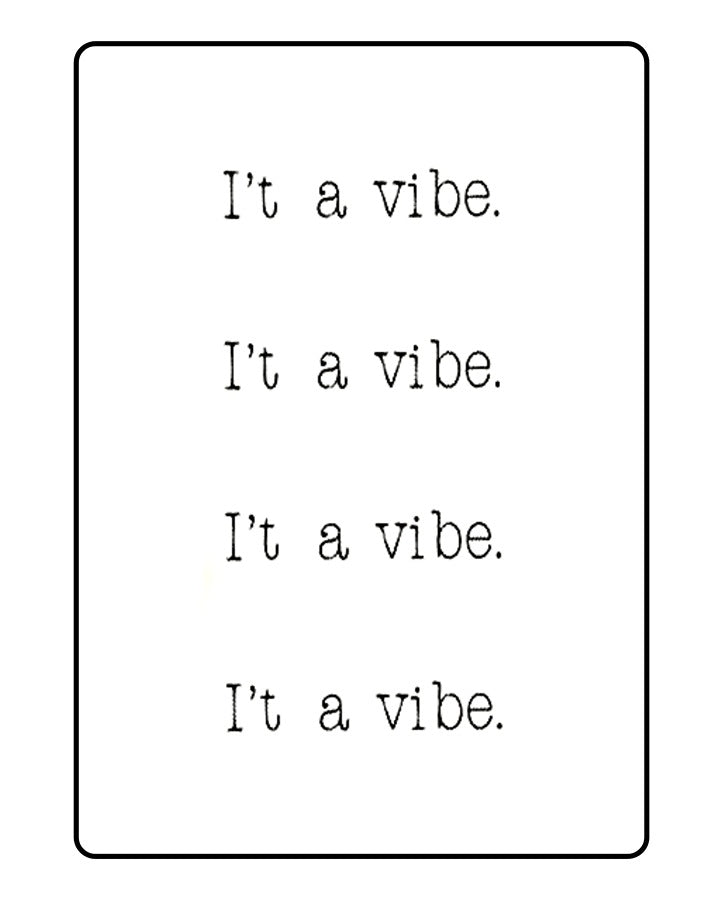 NEW "I't a vibe" Temporary Tattoo