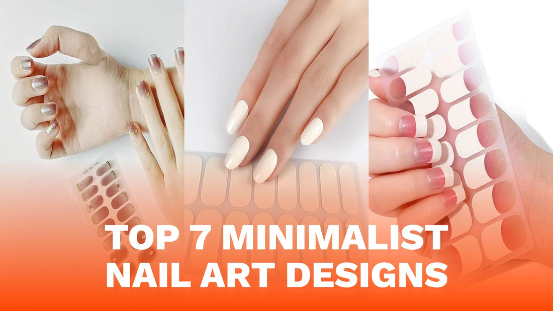 Top 7 Minimalist Nail Art Designs for Everyday Look