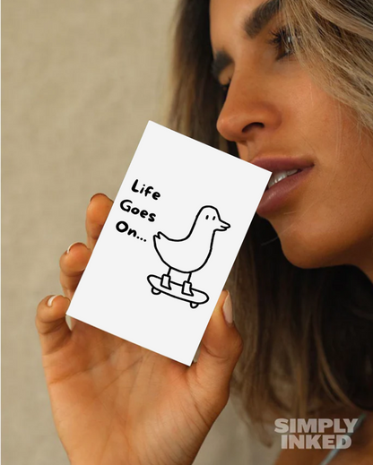 Life Goes On Semi Permanent Tattoo