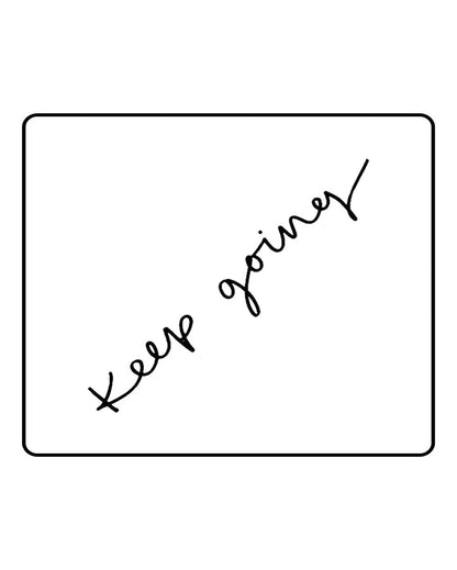 Keep Going Semi Permanent Tattoo